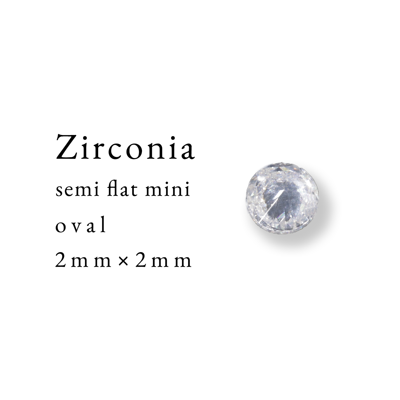 Zirconia semi flat mini