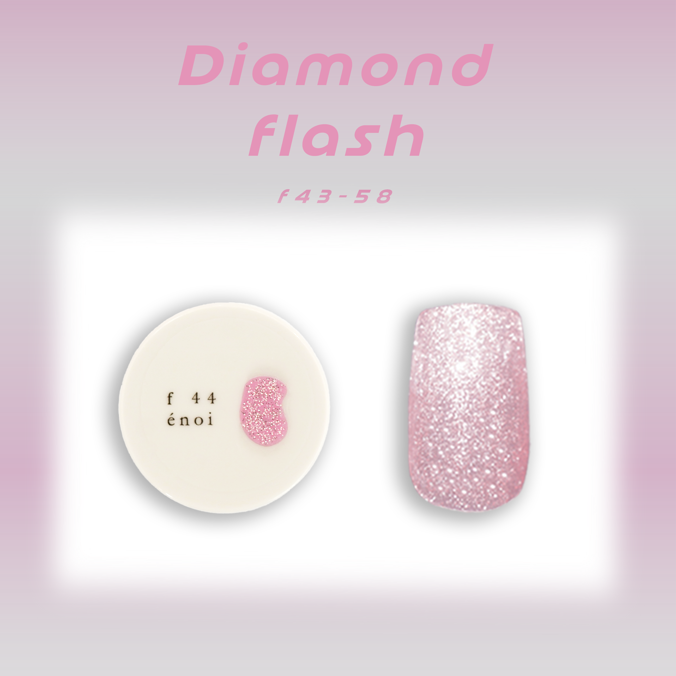 diamond flash（f43-58） – énoi