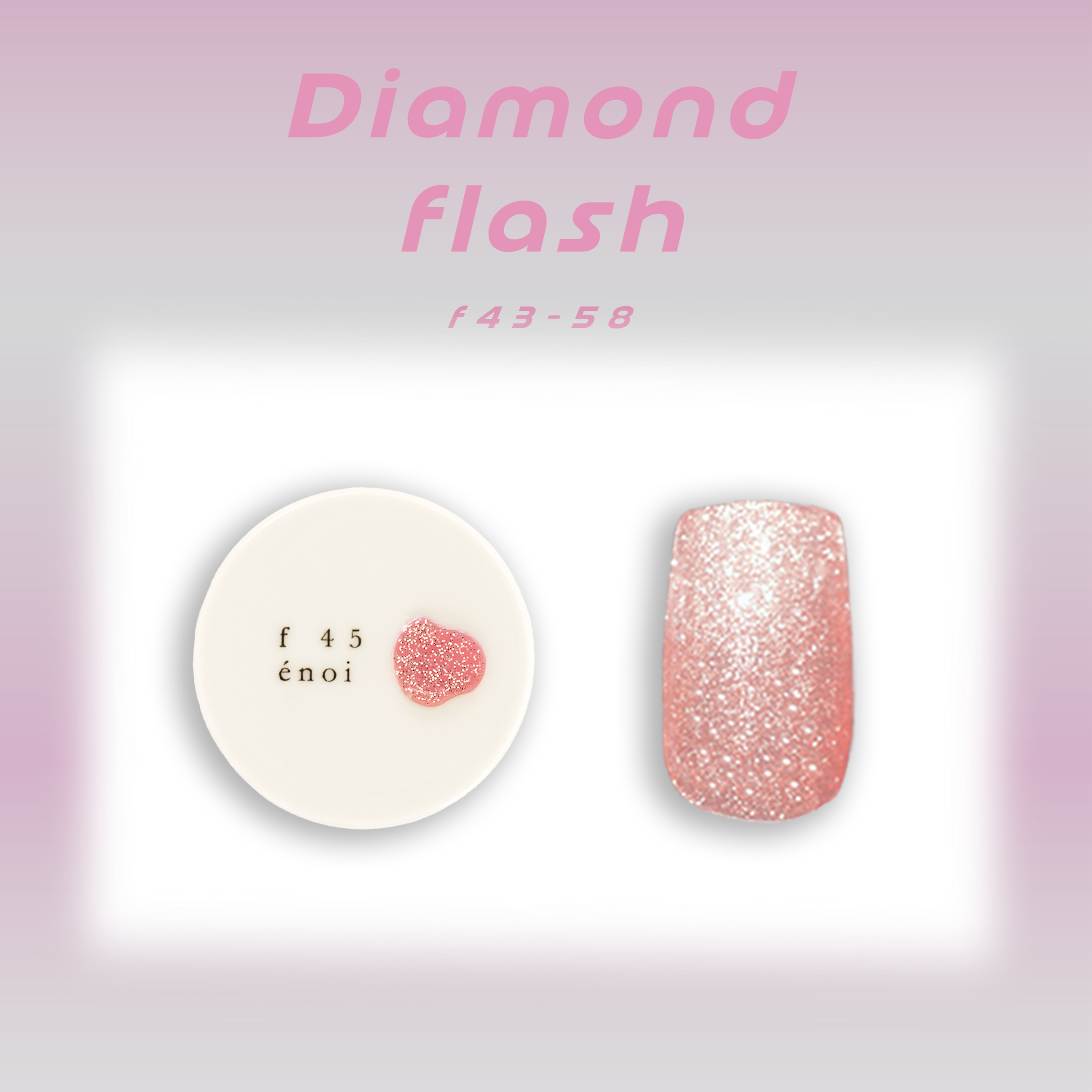 diamond flash（f43-58） – énoi